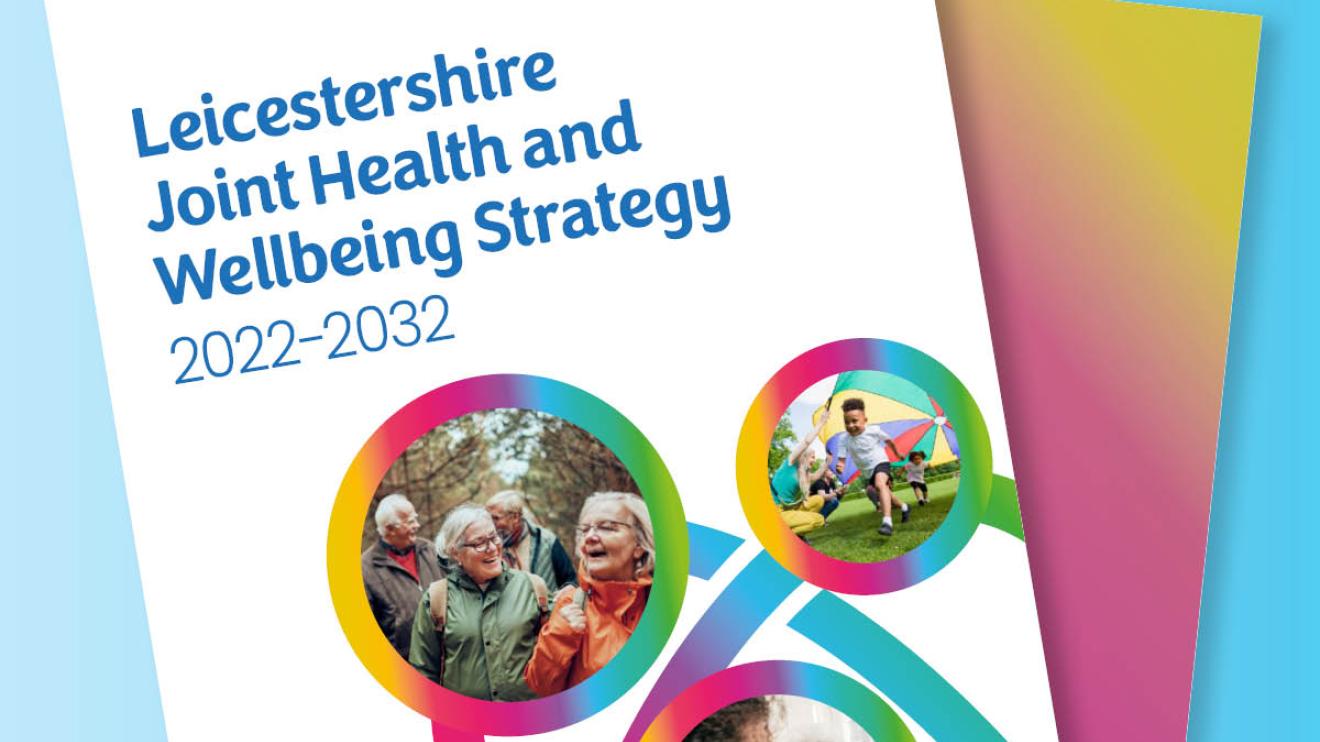 Leicestershire Health and Wellbeing Strategy 