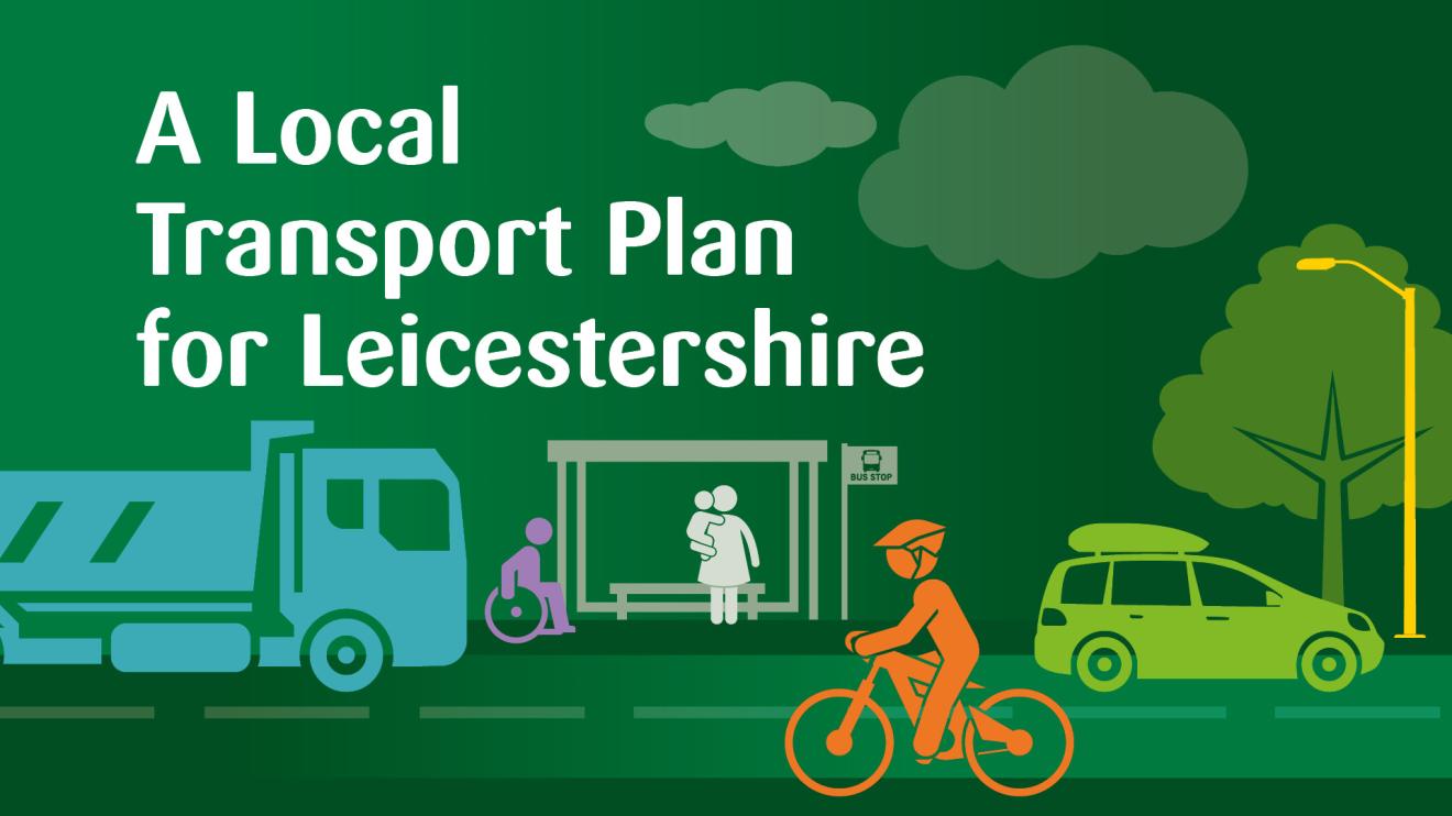 Cartoon vehicles alongside text reading Leicestershire County Council A local transport plan for leicestershire
